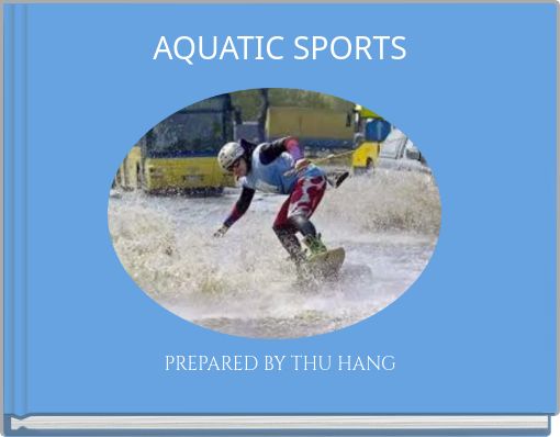 AQUATIC SPORTS
