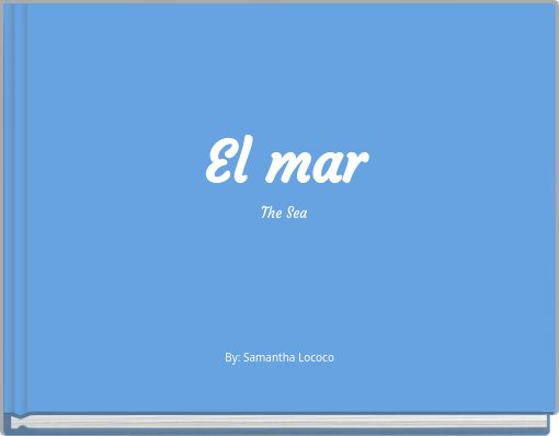El mar The Sea