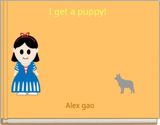 I get a puppy!