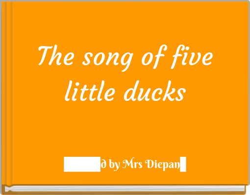 The song of five little ducks
