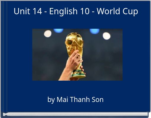 Unit 14 - English 10 - World Cup