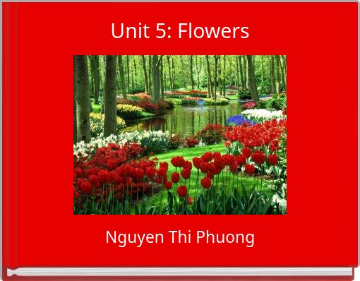 Unit 5: Flowers