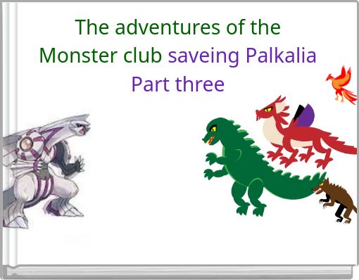 The adventures of the Monster club saveing Palkalia Part three