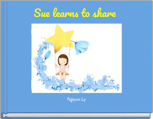 Sue learns to share