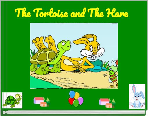 The Tortoise and The Hare