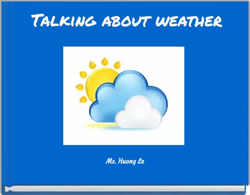 Talking about weather