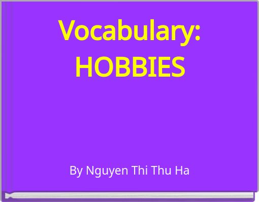 Vocabulary: HOBBIES