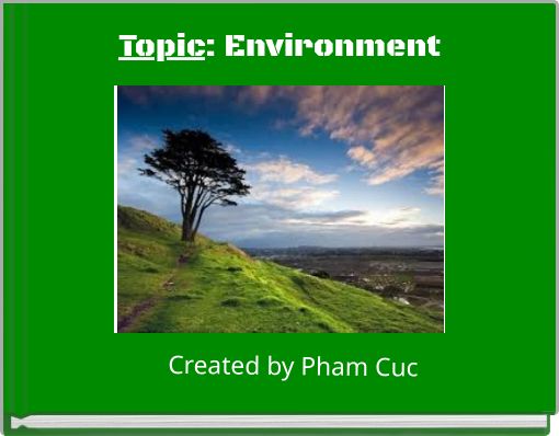 Topic: Environment