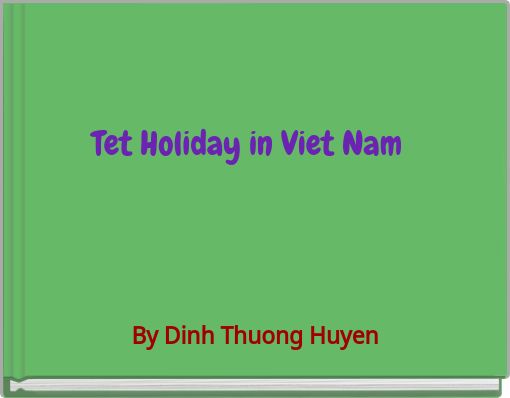 Tet Holiday in Viet Nam