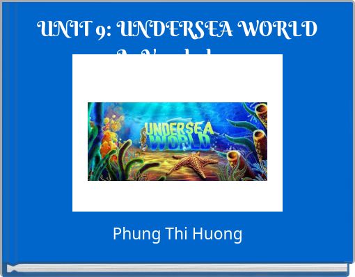 UNIT 9: UNDERSEA WORLDA: Vocabulary