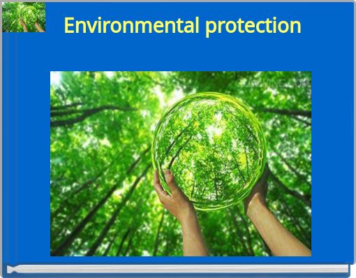 Environmental protection