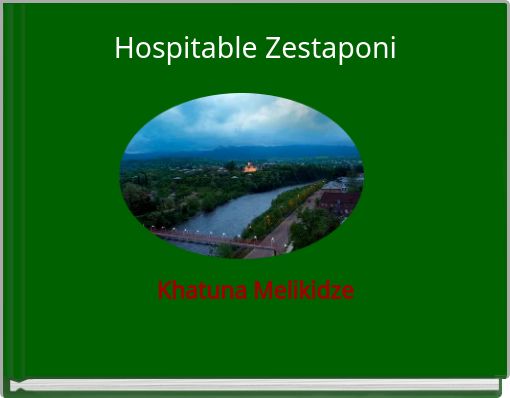 Hospitable Zestaponi