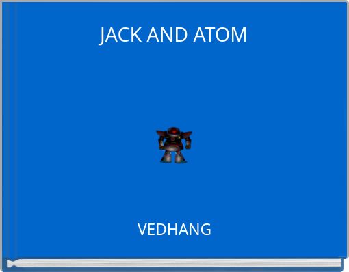 JACK AND ATOM