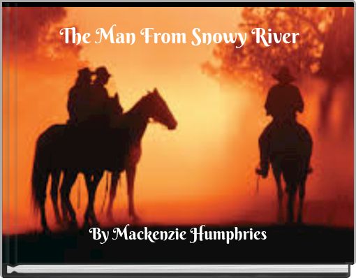 The Man From Snowy River