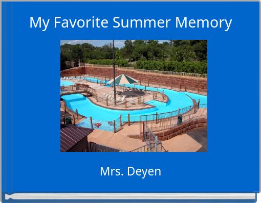 My Favorite Summer Memory