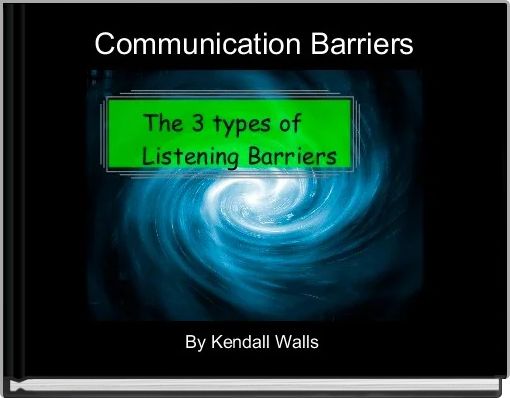 Communication Barriers