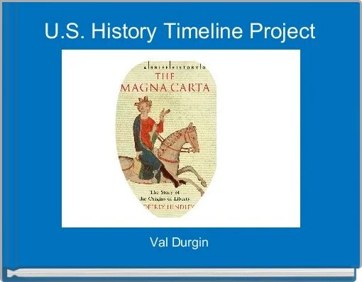 U.S. History Timeline Project