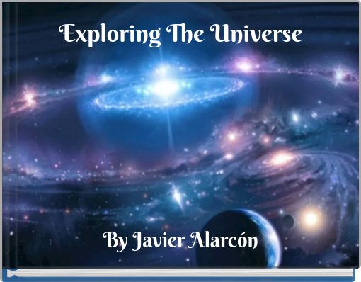 Exploring The Universe
