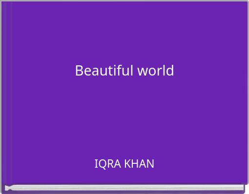 Beautiful world