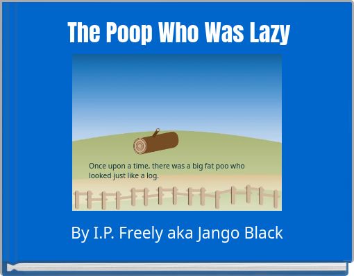 Front cover of 'The Poop Who Was Lazy' 