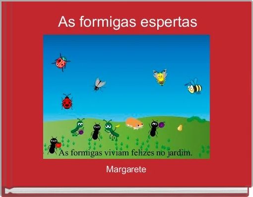 As formigas espertas