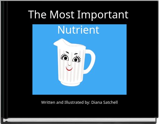 The Most Important Nutrient