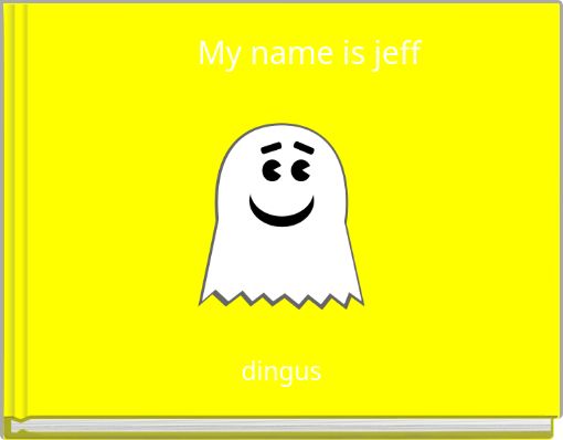 My name is jeff