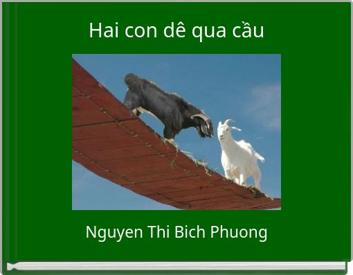 Hai con dê qua cầu