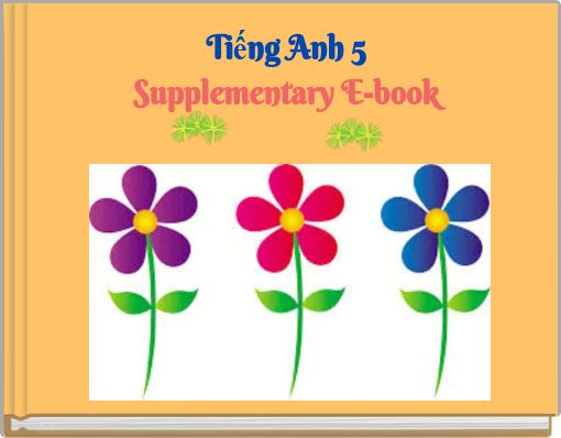 Tiếng Anh 5 Supplementary E-book
