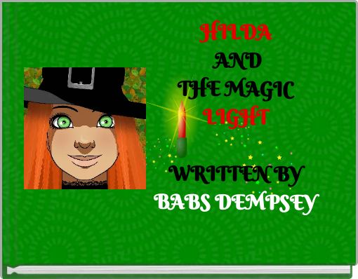 HILDA AND THE MAGIC LIGHT WRITTEN BY BABS DEMPSEY