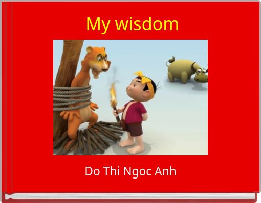 My wisdom