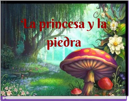 La princesa y la piedra