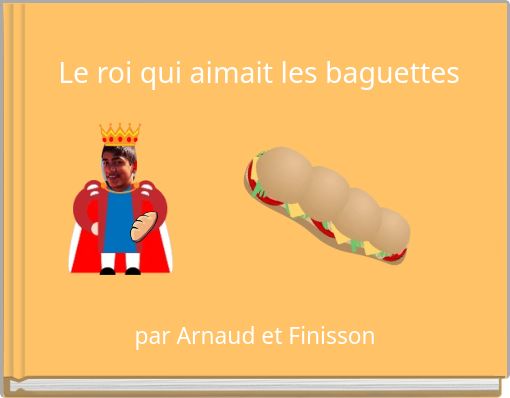 Book Cover for: Le roi qui aimait les baguettes