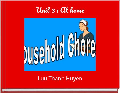 Unit 3 : At home