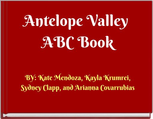 Front cover of 'Antelope Valley ABC Book' 