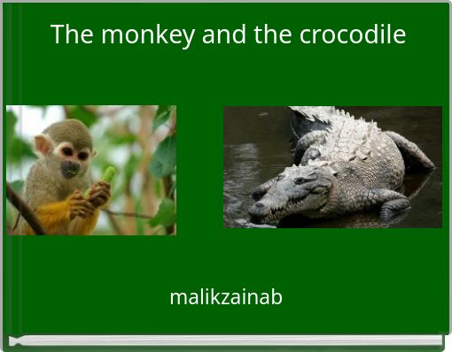 Book Cover for: The monkey and the crocodile