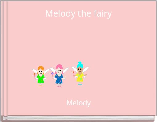 Book Cover for: Melody the fairy