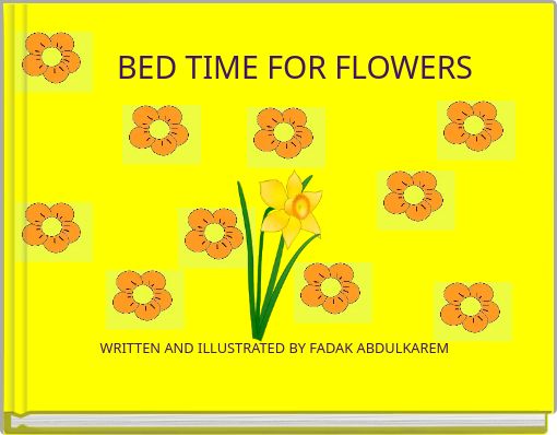 BED TIME FOR FLOWERS