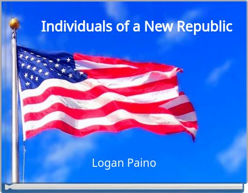 Individuals of a New Republic