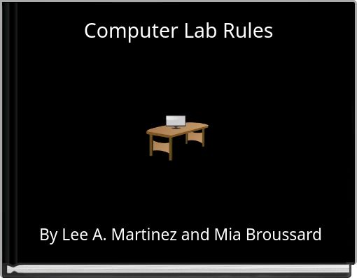 Computer Lab Rules