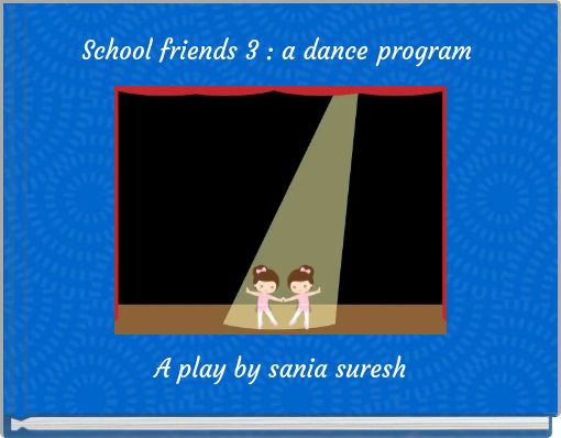 Book Cover for: School friends 3 : a dance program