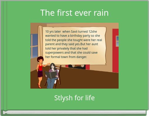 The first ever rain
