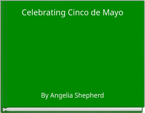 Celebrating Cinco de Mayo