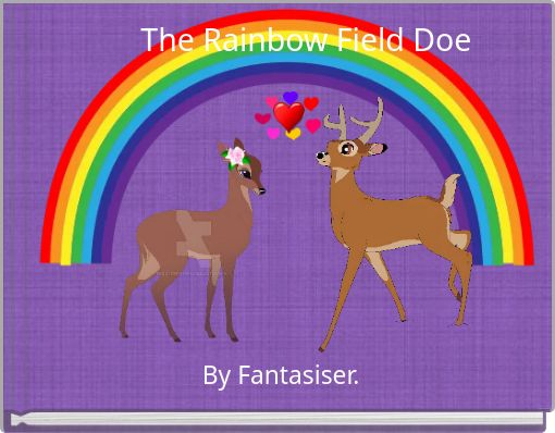 Front cover of 'The Rainbow Field Doe' 