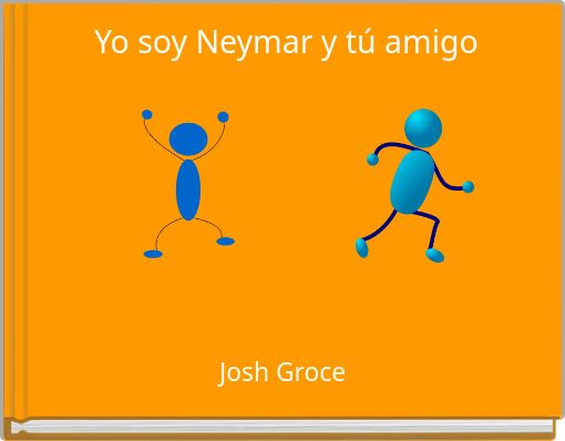 Yo soy Neymar y t&uacute; amigo