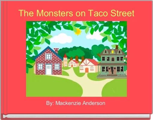 Front cover of 'The Monsters on Taco Street' 