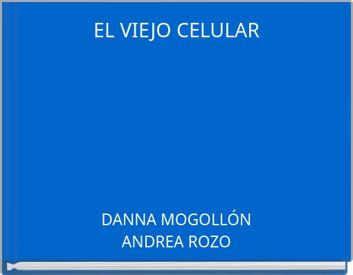 EL VIEJO CELULAR