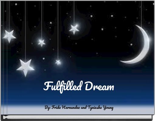 Fulfilled Dream