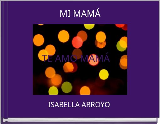 Book Cover for: MI MAMÁ