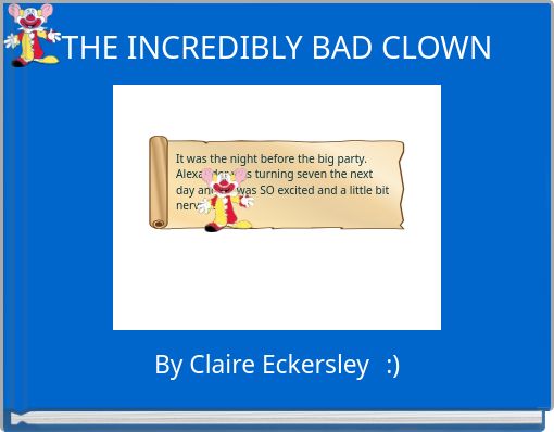 THE INCREDIBLY BAD CLOWN